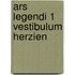 Ars Legendi 1 Vestibulum Herzien