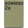 SOWiEso 2A door Werkgroep Sowe