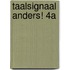 Taalsignaal Anders! 4A