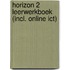 Horizon 2 Leerwerkboek (incl. online ICT)