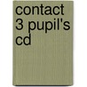 Contact 3 Pupil's CD by J. Vanden Borre