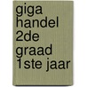 GIGA Handel 2de graad 1ste jaar by Wolters Plantyn
