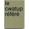 Le cwatup référé by Unknown
