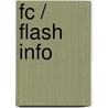 FC / flash info door Onbekend