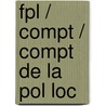 FPL / compt / compt de la pol loc door Onbekend
