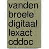 Vanden Broele digitaal lexact cddoc by Unknown