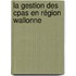 La gestion des cpas en région wallonne
