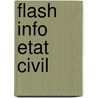 Flash info etat civil door Onbekend