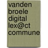 Vanden Broele digital lex@ct commune by Unknown