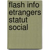 Flash info etrangers statut Social by Unknown