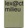 Lex@ct Milieu by Unknown