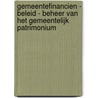 Gemeentefinancien - beleid - beheer van het gemeentelijk patrimonium door Onbekend