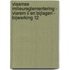 Vlaamse milieureglementering - Vlarem II en Bijlagen - bijwerking 12 by Unknown
