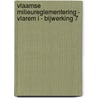 Vlaamse milieureglementering - Vlarem I - bijwerking 7 door Onbekend