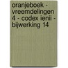 oranjeboek - vreemdelingen 4 - codex ienii - bijwerking 14 door Onbekend