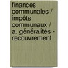 finances communales / impôts communaux / a. généralités - recouvrement door Onbekend