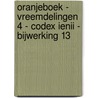 oranjeboek - vreemdelingen 4 - codex ienii - bijwerking 13 door Onbekend