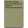memento 20 jaar vvos vereniging van Vlaamse ocmw-secretarissen by Unknown