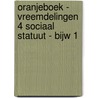 OranjeBoek - Vreemdelingen 4 Sociaal statuut - bijw 1 door Onbekend