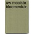 Uw mooiste bloementuin