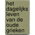Het dagelijks leven van de oude Grieken