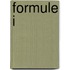 Formule I
