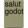 Salut Godot door G. Lauwant