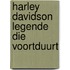 Harley davidson legende die voortduurt