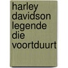 Harley davidson legende die voortduurt door Jane Green