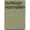 Curieuze voorvallen door Drs P.