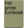 Het grote tuinboek door J. Brookes