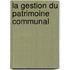 La gestion du patrimoine communal