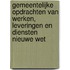 Gemeentelijke opdrachten van werken, leveringen en diensten Nieuwe Wet