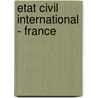 Etat civil international - France door J. van de Velde