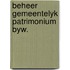 Beheer gemeentelyk patrimonium byw.