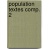 Population textes comp. 2 by Unknown