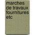 Marches de travaux fournitures etc