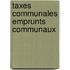 Taxes communales emprunts communaux