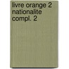 Livre orange 2 nationalite compl. 2 door Knevels