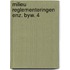 Milieu reglementeringen enz. byw. 4