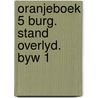 Oranjeboek 5 burg. stand overlyd. byw 1 door Halleux