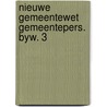 Nieuwe gemeentewet gemeentepers. byw. 3 door Buydens