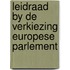 Leidraad by de verkiezing europese parlement