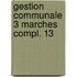 Gestion communale 3 marches compl. 13