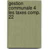 Gestion communale 4 les taxes comp. 22 by Leboutte
