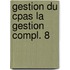 Gestion du cpas la gestion compl. 8