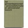 Het gemeentepersoneel - Personeelsformatie en administratief toezicht door P. Buydens