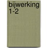 Bijwerking 1-2 by R. Vantorre