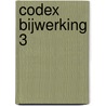 Codex bijwerking 3 by J.M. Duquaine
