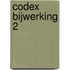 Codex bijwerking 2